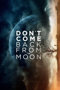 Don't Come Back from the Moon (2017) download
