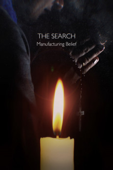 The Search - Manufacturing Belief